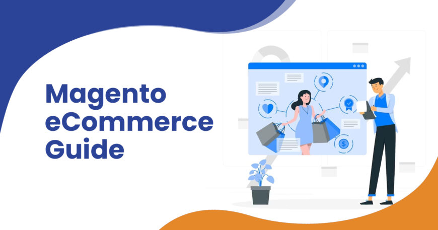 Magento eCommerce Guide