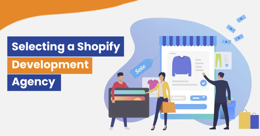 Selecting_a Shopify Development Agency
