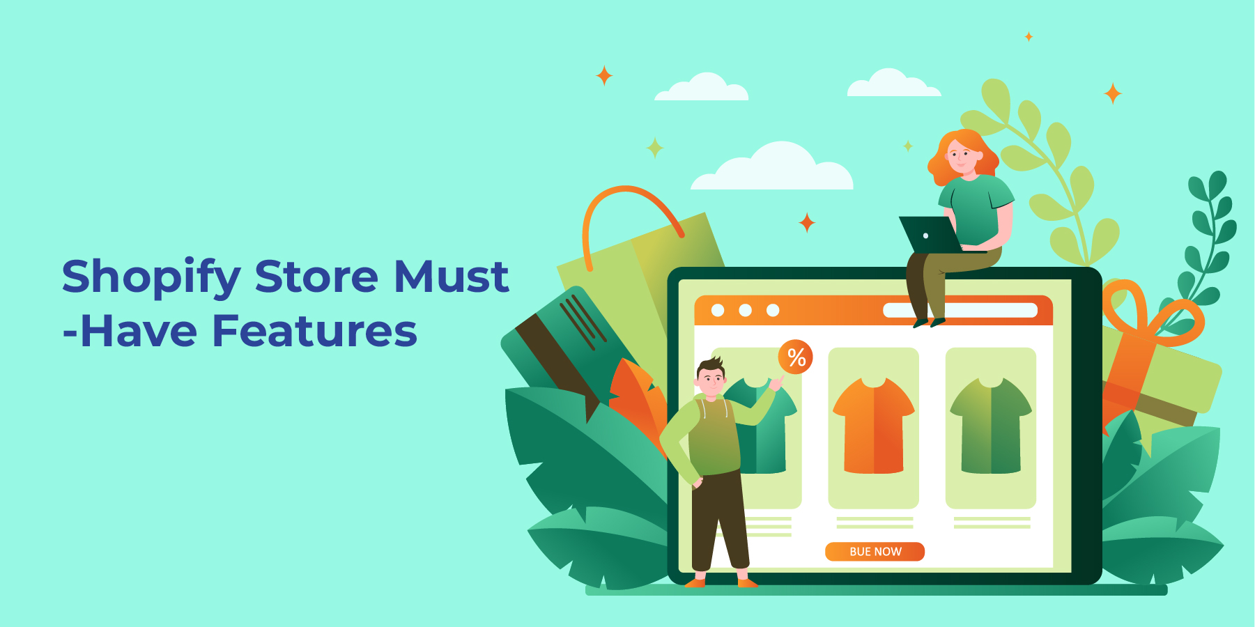 Shopify Store Must-Have Features